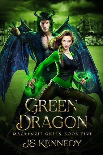 Green Dragon: Mackenzie Green Book 5 (Mackenzie Green Series)