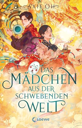 Das Mädchen aus der Schwebenden Welt (Floating World-Dilogie, Band 1): Retelling trifft auf Hidden Identity - Voller Spannung, Liebe und bewegender Botschaften