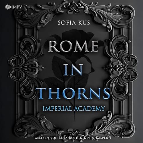 Rome in Thorns: Imperial Academy - Band 2