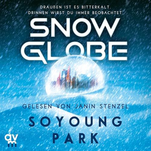 Snowglobe: Snowglobe - Dilogie 1