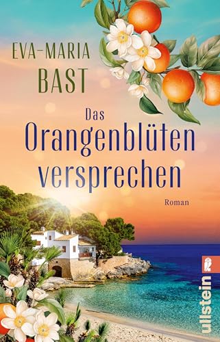 Das Orangenblütenversprechen: Roman | Orangenduft, Mittelmeerwind und Familiengeheimnisse