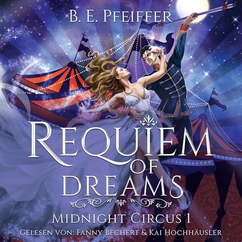 Requiem of Dreams: Midnight Circus - Band 1