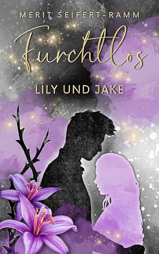 Furchtlos - Lily und Jake (Die -los Trilogie 3)