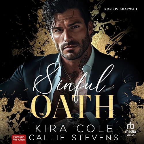 Sinful Oath: Koslov Bratwa, Book 1