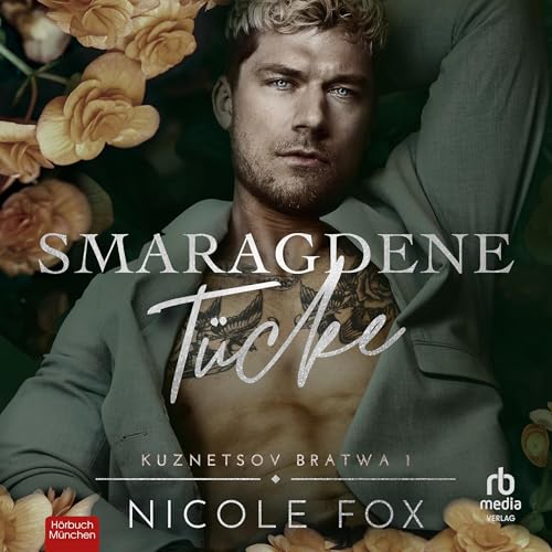 Smaragdene Tücke: Kuznetsov Bratwa Buch I