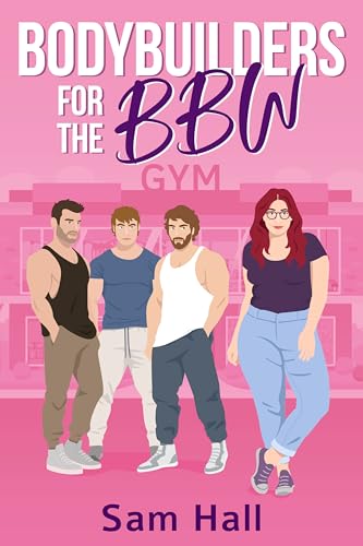 Bodybuilders for the BBW