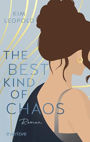 The Best Kind of Chaos (Dreams in Rome 2): Roman | Fake Dating und Opposites Attract: New Adult-Romance im schönen Rom (Sofia & Florin)