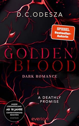 Golden Blood – A Deathly Promise: Dark Romance | Die neue Dark Romance der Bestsellerautorin