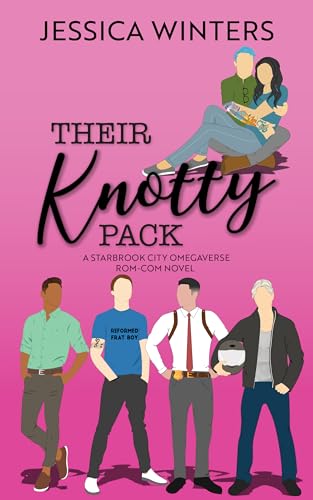 Their Knotty Pack: A Starbrook City Omegaverse Rom-Com Novel