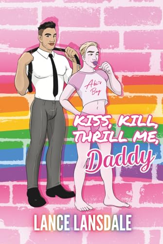 Kiss, Kill, Thrill Me, Daddy (Murder Daddy, Band 2)