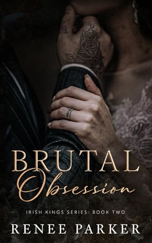 Brutal Obsession: A Forbidden Love Mafia Romance (Irish Kings, Band 2)
