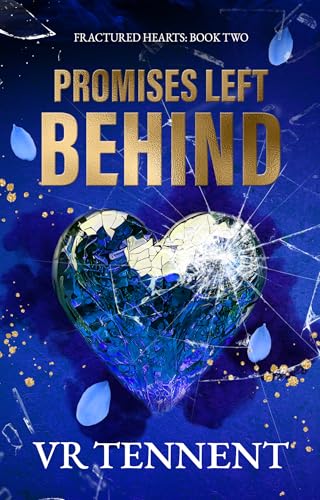 Promises Left Behind: Fractured Hearts; Book 2