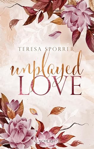 Unplayed Love: Humorvolle RomCom mit Gaming mit BookTok-Vibes und Farbschnitt in der 1. Auflage
