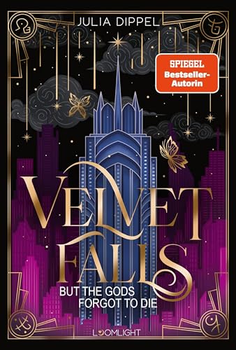 Velvet Falls, but the Gods forgot to die: Göttlich-dämonische Romantasy der SPIEGEL-Bestsellerautorin (Velvet-Dilogie 1)
