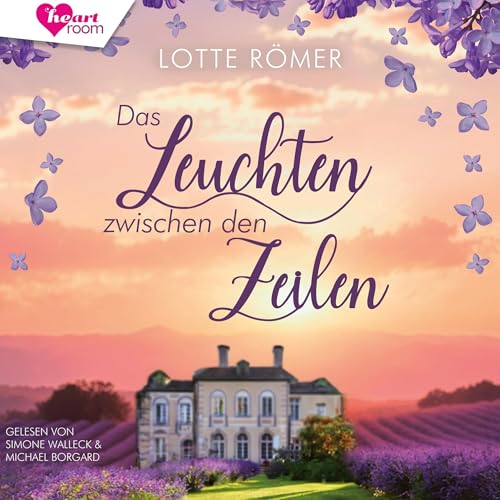 Das Leuchten zwischen den Zeilen: Das kleine Bücherhotel - Band 1