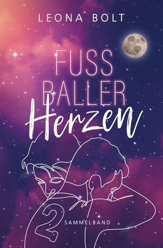 Fußballerherzen 2: Sammelband von Gay Fußball Romance Geschichten