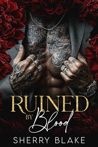 Ruined By Blood: An Age Gap Forced Proximity Mafia Romance (Feretti Syndicate Book 2)