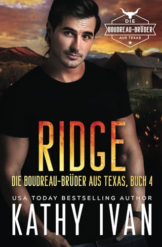 RIDGE Die Boudreau-Brüder aus Texas
