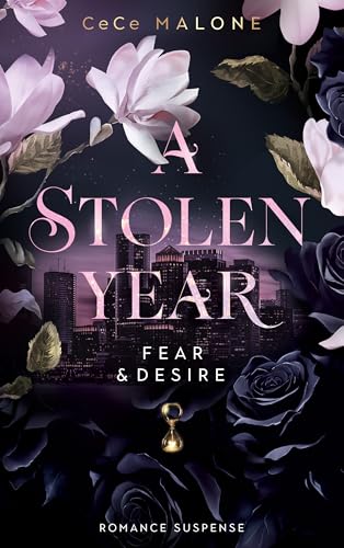 A STOLEN YEAR : Fear & Desire