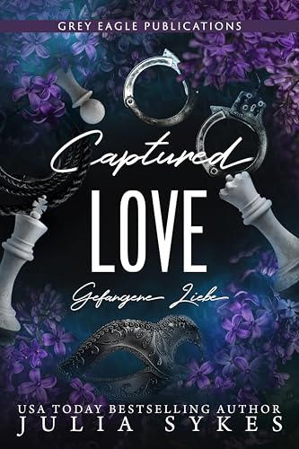 Captured Love - Gefangene Liebe