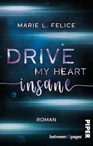 Drive my heart insane: Opposites attract mit einem Bad Boy in Miami
