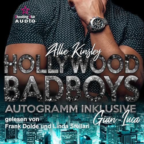 Gian-Luca - Hollywood BadBoys: Autogramm inklusive, Band 7