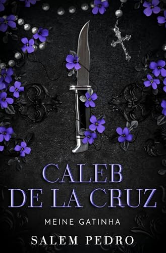Caleb De La Cruz- Meine Gatinha