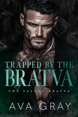 Trapped by the Bratva (The Valkov Bratva Book 5)