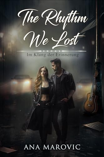 The Rhythm We Lost: Im Klang der Erinnerung