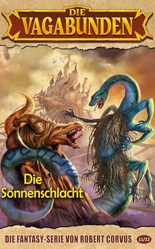 Die Sonnenschlacht (Die Vagabunden 11)