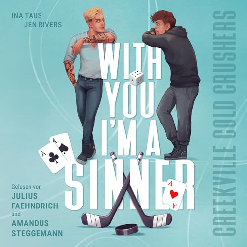 With you I'm a Sinner: Creekville Cold Crushers 1