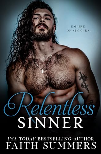 Relentless Sinner: Ein dunkler Mafia-Liebesroman (Imperium der Sünder 4)