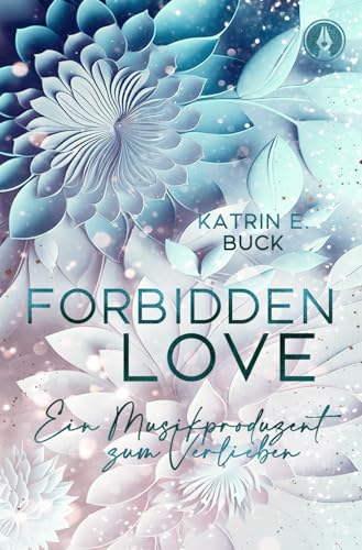 Forbidden Love: Ein Musikproduzent zum Verlieben (Hearts of Starlight Springs, Band 2)