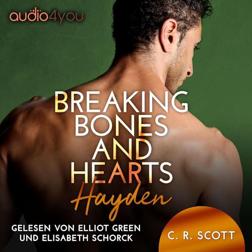 Hayden: Breaking Bones and Hearts, Band 2