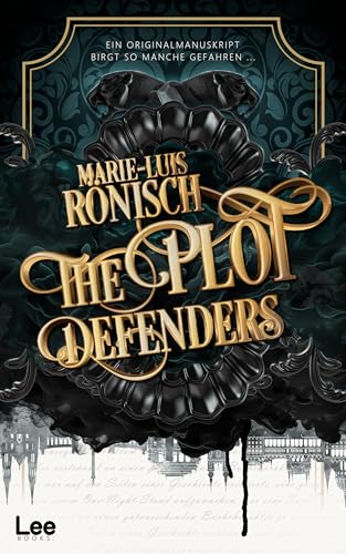 The Plot Defenders: Ein romantischer Portalfantasy-Roman