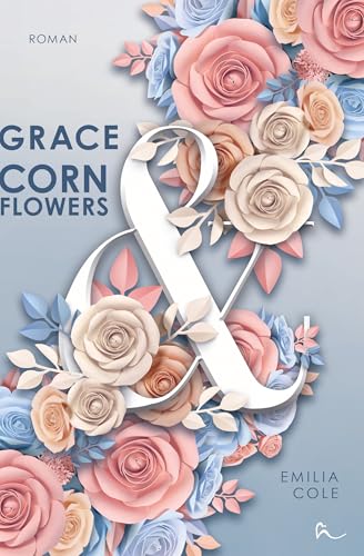 Grace & Cornflowers (Love & Grace 2)
