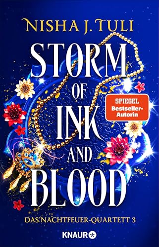 Storm of Ink and Blood: Das Nachtfeuer-Quartett 3 | Slowburn Fantasy Romance von der Nr. 1 SPIEGEL-Bestsellerautorin