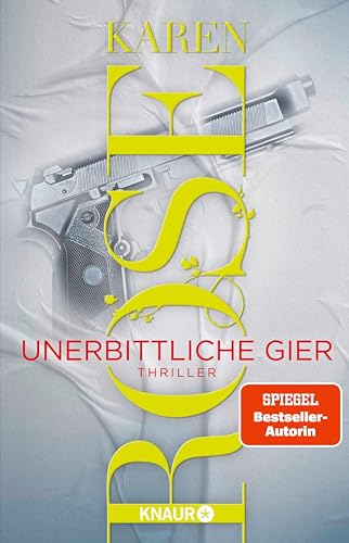 Unerbittliche Gier: Thriller | SPIEGEL Bestseller-Autorin (Die San-Diego-Reihe 3)