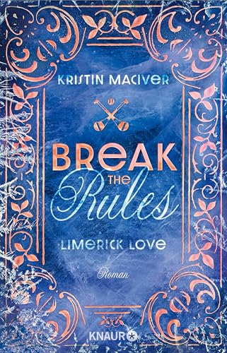 Break the Rules: Roman (Limerick Love 1)