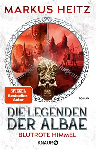 Die Legenden der Albae - Blutrote Himmel: Roman