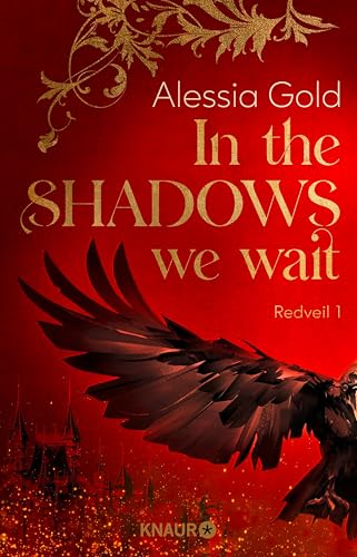 In the Shadows we wait: Roman | Band 1 der spicy Dark-Romantasy-Dilogie mit Slow Burn (Redveil)