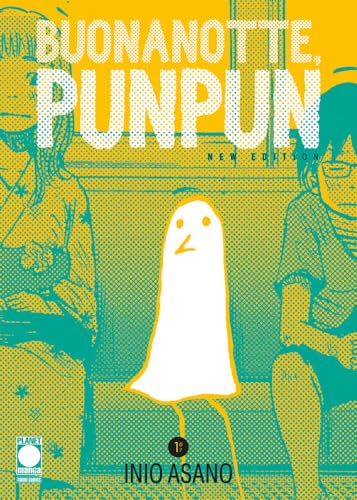 Buonanotte, Punpun. New edition (Vol. 1) (Planet manga)