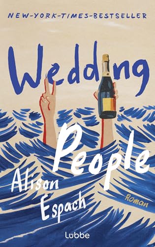 Wedding People: Roman | Witzig und berührend zugleich: eine Hommage an die Kraft menschlicher Bindungen | Deutsche Ausgabe