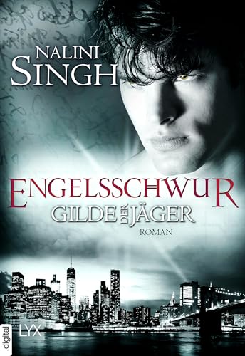 Gilde der Jäger - Engelsschwur (Elena-Deveraux-Serie 17)