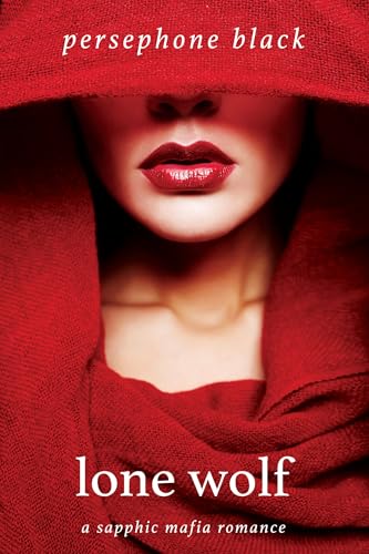 Lone Wolf (Red Rivals: A Sapphic Mafia Romance)
