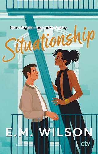 Situationship: Klare Regeln – but make it spicy | Geschichten zum Verlieben – Das perfekte Geschenk zum Valentinstag
