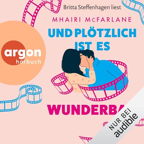 Und plötzlich ist es wunderbar