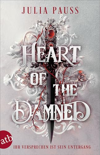 Heart of the Damned – Ihr Versprechen ist sein Untergang: Roman (Forsaken Promises 1)
