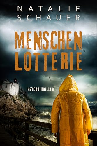 Menschenlotterie: Psychothriller