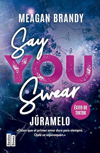 Say You Swear (Júramelo) (BestiesBooks)
